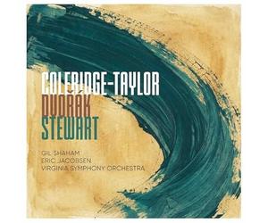 Virginia Symphony Orchestra, Eric Jacobsen, Gil Sh - Coleridge-Taylor, Dvorak, Stewart