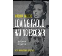 Virginia Vallejo Loving Pablo, Hating Escobar (Poche)