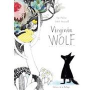 Virginia Wolf Isabelle Arsenault (Auteur), Kyo Maclear (Auteur)