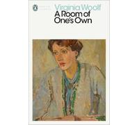 Virginia Woolf A Room of One's Own (Poche) Penguin Modern Classics