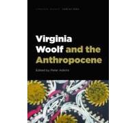 Virginia Woolf And The Anthropocene