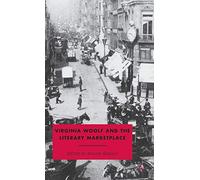 Virginia Woolf and the Literary Marketplace