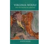 Virginia Woolf And The Politics Of Language