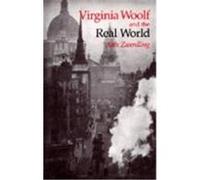Virginia Woolf and the Real World Alex Zwerdling (Auteur)
