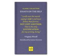 Virginia Woolf: Essays On The Self (Classic Collection) (Hardcover) Virginia Woolf, (Auteur)