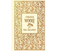 Virginia Woolf Hannelore Eisenhofe Mrs. Dalloway: Leinen mit Goldprägun (Relié)