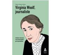 Virginia Woolf, journaliste María Santos-Sainz (Auteur)