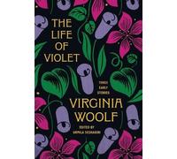 The Life of Violet: Three Early Stories – Princeton University Press
