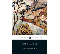 Virginia Woolf The Voyage Out (Poche)