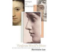 Virginia Woolf's Nose Hermione Lee (Auteur)
