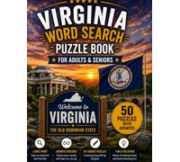 Virginia Word Search Book for Adults & Seniors: 50 Large Print Word Search Puzzles Featuring the Blue Ridge Mountains, Historic Landmarks, Wildlife, State Parks, Colonial History & More