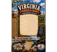 Virginia Word Search Puzzle and Learn: 64 Word Search Puzzles Celebrating the Old Dominion State with Facts, Definitions, and Answer Key