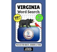 Virginia Word Search Puzzle Book: 50+ Fun & Easy-to-Read Puzzles Exploring American History, Presidents & The Old Dominion, Gift for Virginians & Visitors, Adults, Seniors & Teens