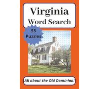 Virginia Word Search Puzzle Book: 55 Puzzles About The Old Dominion