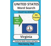 Virginia Word Search Puzzle Book: Popular Word Search with Easy to Read Print about Virginia, the Old Dominion state, cities, towns, & municipalities ... holidays, birthdays, and free time.