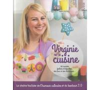 Virginie Fait Sa Cuisine - 50 Recettes Festives Et Déjantées, Des Jeux Et Des Challenges