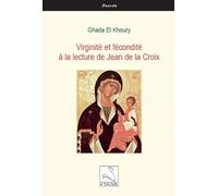 Virginité et fécondité à la lecture de Jean de la Croix