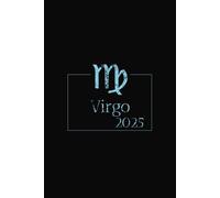 Virgo 2025 Diary: Zodiac 2025 Ruled Notebook | 6x9” Lined Journal | 180 Pages | Astrology-Themed Writing Book for Notes, Journaling & Manifestation