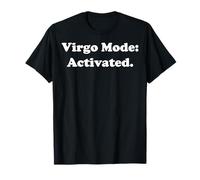 Virgo Mode Activated Astrology Zodiac T-Shirt