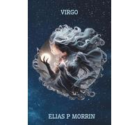 Virgo Organization Planner: A Wellness & Detail Notebook for Earth Signs: Ethereal Zodiac Series