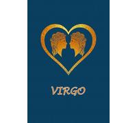 Virgo Zodiac Couple: Journal Notebook for Virgo Couples. Gift for Virgo Zodiac, Horoscope and Astrology Lovers.