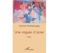 Virgule d'Acier Recit