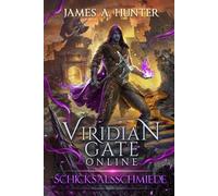 Viridian Gate Online: Schicksalsschmiede
