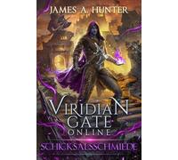 Viridian Gate Online: Schicksalsschmiede
