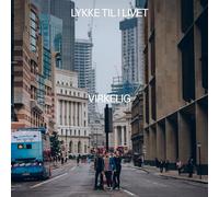 Virkelig – Lykke Til I Livet – Vinyle LP (Membran)