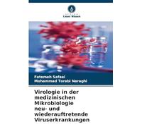 Virologie in der medizinischen Mikrobiologie neu- und wiederauftretende Viruserkrankungen