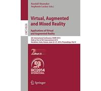 Virtual, Augmented And Mixed Reality: Applications Of Virtual And Augmented Reality