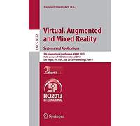Virtual, Augmented And Mixed Reality: Systems And Applications