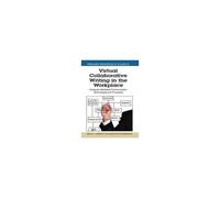 Virtual Collaborative Writing In The Workplace