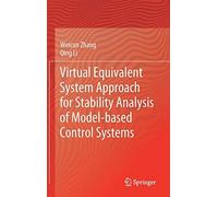 Virtual Equivalent System Approach For Stability Analysis Of Model-Based Control Systems