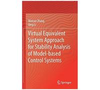 Virtual Equivalent System Approach For Stability Analysis Of Model-Based Control Systems