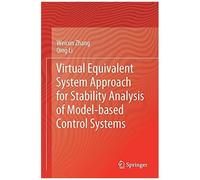 Virtual Equivalent System Approach For Stability Analysis Of Model-Based Control Systems