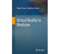Virtual Reality In Medicine