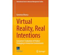 Virtual Reality, Real Intentions: Consumers’ Evaluation of Product Packaging in Immersive Environments