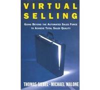 Virtual Selling Michael Malone, Thomas M. Siebel (Auteur)