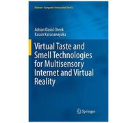 Virtual Taste And Smell Technologies For Multisensory Internet And Virtual Reality