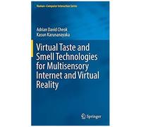 Virtual Taste And Smell Technologies For Multisensory Internet And Virtual Reality