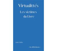 Virtualittés Les victimes du Livre - Jules Vallès - Les Defricheurs - broché - Roman