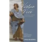 Virtue and Vice, Moral and Epistemic