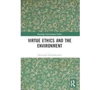 Virtue Ethics and the Environment