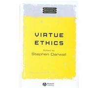 Virtue Ethics, Blackwell Readings in Philosophy Stephen Darwall (Auteur)