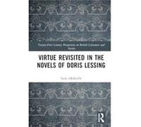 Virtue Revisited in the Novels of Doris Lessing - Seda ARIKAN - Taylor amp Francis Ltd - Livre en Anglais - Hardback Seda ARIKANSeda ARIKAN (Auteur)