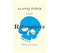 Virtue & Terror Maximilien Robespierre, Slavoj Zizek (Auteur)