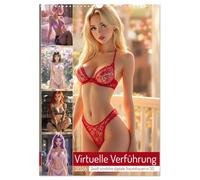 Virtuelle Verführung (Wandkalender 2026 DIN A3 hoch), CALVENDO Monatskalender: Zwölf sinnliche digitale Traumfrauen in 3D