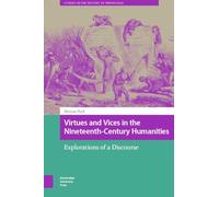 Virtues and Vices in the Nineteenth-Century Humanities