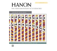Virtuosic Pianist, The. Complete --- Piano - Hanon, Charles Louis --- Alfred Publishing
